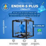 Ender-5 Plus: Saiba tudo sobre essa impressora!