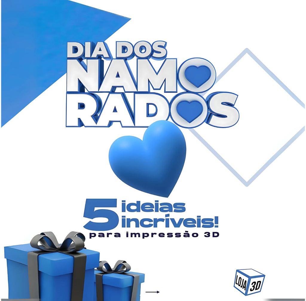 5 ideias incríveis de impressão 3D para o Dia dos Namorados