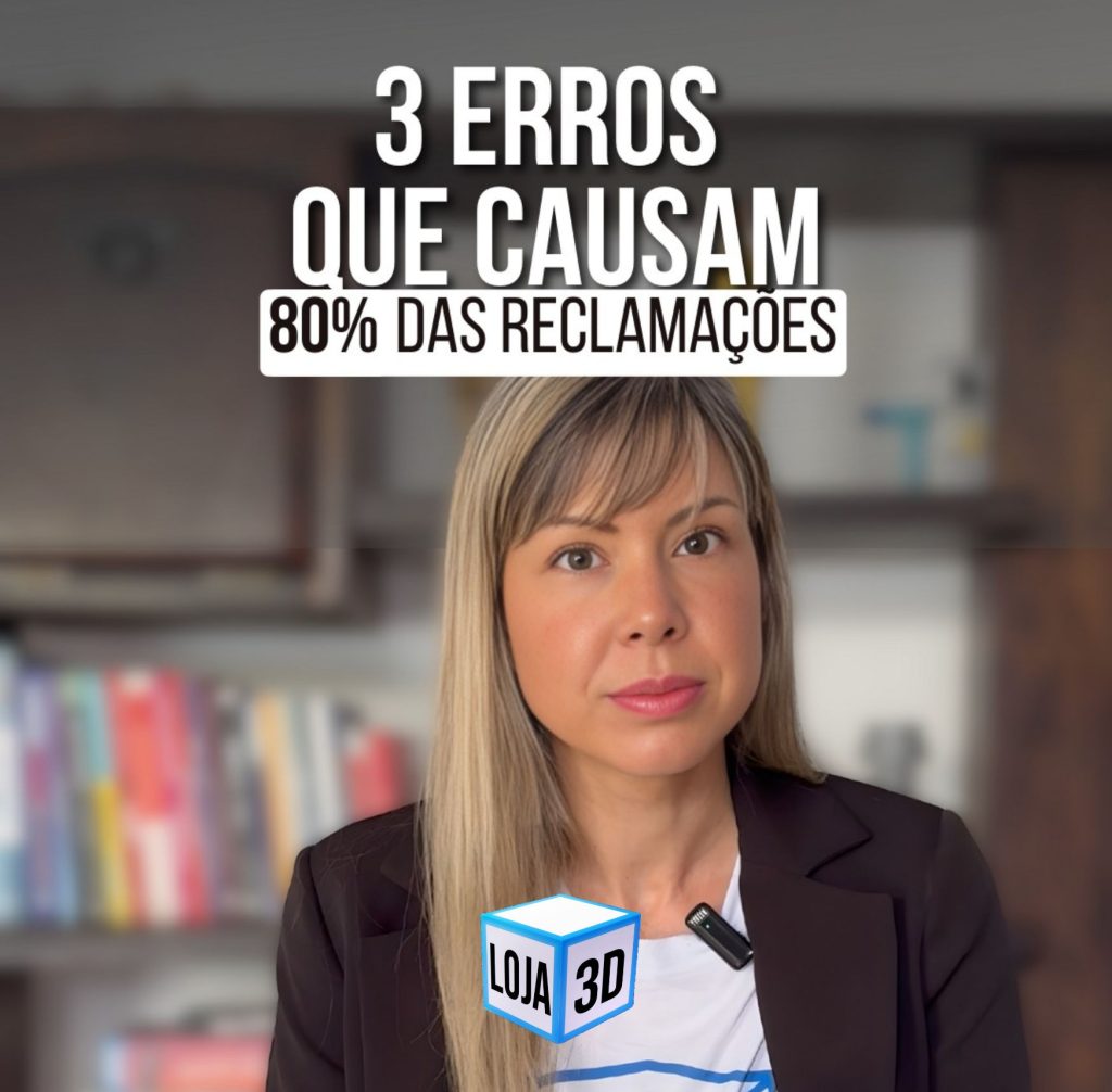 Comece certo com a Loja 3D: os 3 erros comuns na Impressão 3D